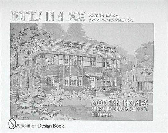 Cover for Ltd. Schiffer Publishing · Homes in a Box: Modern Homes from Sears Roebuck (Pocketbok) (1997)