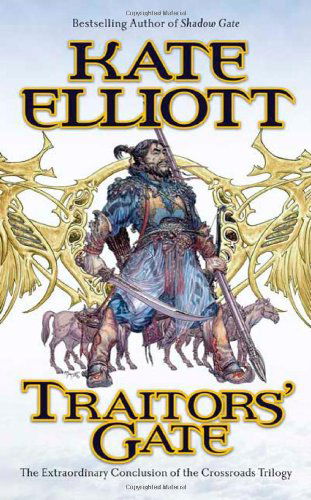 Cover for Kate Elliott · Traitors Gate (Paperback Book) [Reprint edition] (2010)