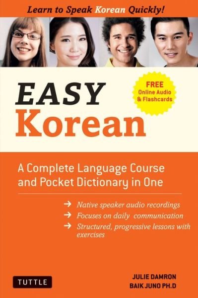 Learning Korean: A Language Guide for Beginners: Learn to Speak, Read and Write Korean Quickly! (Free Online Audio & Flash Cards) - Julie Damron - Bøker - Tuttle Publishing - 9780804853323 - 31. mai 2022