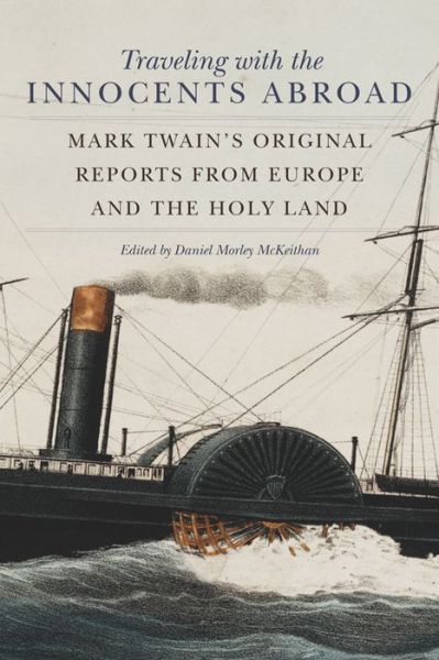 Cover for Mark Twain · Traveling with the Innocents Abroad: Mark Twain's Original Reports from Europe and the Holy Land (Paperback Book) [Reissue edition] (1958)