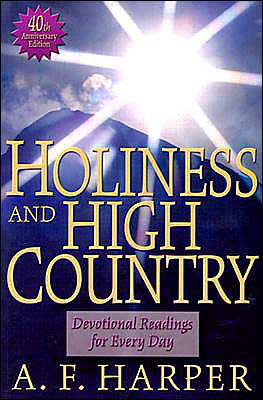 Cover for A. F. Harper · Holiness and High Country: Devotional Readings for Every Day (Paperback Book) (1965)