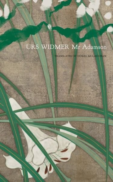 Cover for Urs Widmer · Mr Adamson - The Swiss List (Hardcover Book) (2015)