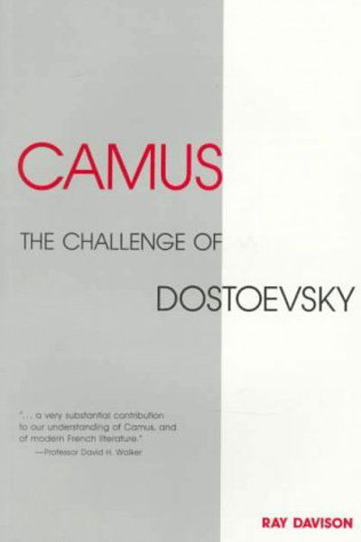 Cover for Ray Davison · Camus: The Challenge of Dostoevsky (Paperback Book) (1997)