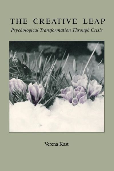 Cover for Verena Kast · The Creative Leap: Psychological Transformation Through Crisis (Taschenbuch) (2013)