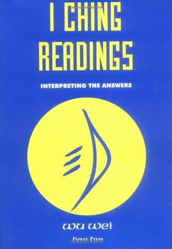 Cover for Wu Wei · I Ching Workbook, I Ching Readings [with 50 7-inch Yarrow Stalks] (Paperback Book) (1998)