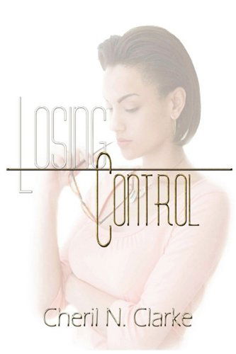 Cover for Cheril N Clarke · Losing Control (Paperback Book) (2009)