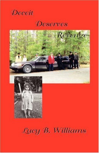 Cover for Lucy B. Williams · Deceit Deserves Revenge (Pocketbok) (2007)