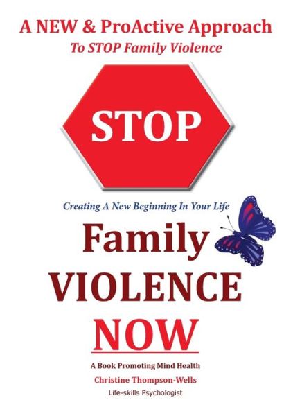 Cover for Christine Thompson-Wells · Stop Family Violence Now (Pocketbok) (2021)