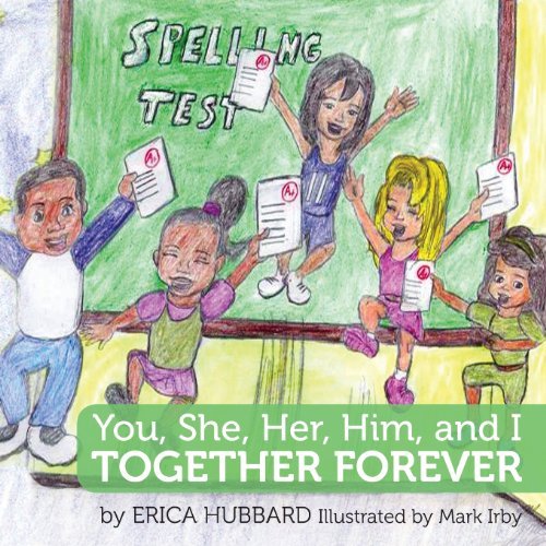 Erica Hubbard · You, She, Her, Him, and I (Paperback Book) (2014)