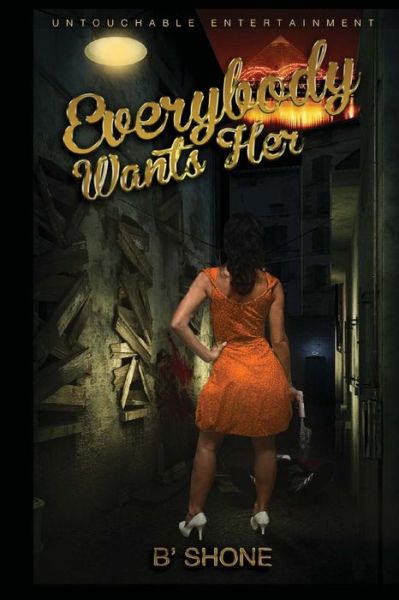 Cover for B'shone · Everybody Wants Her (Paperback Book) (2014)