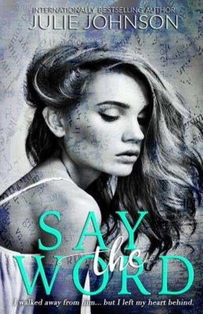 Cover for Julie Johnson · Say The Word (Paperback Book) (2014)
