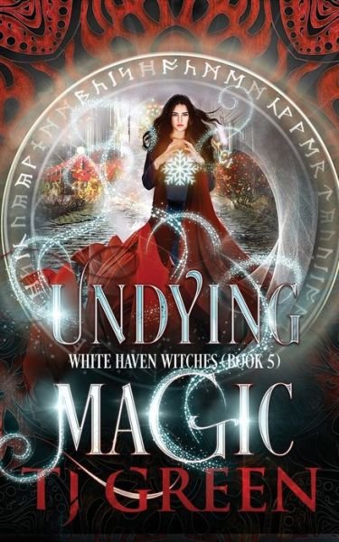 Cover for T J Green · Undying Magic - White Haven Witches (Taschenbuch) (2020)