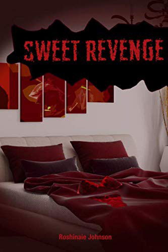 Cover for Roshinaie Johnson · Sweet Revenge (Paperback Book) (2017)