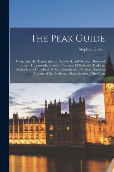 Cover for Stephen Glover · Peak Guide (Book) (2022)