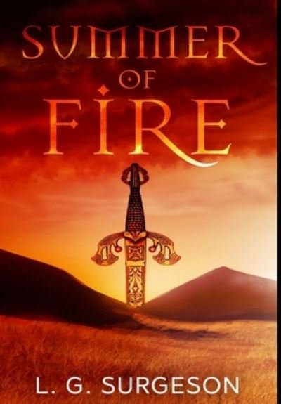 Cover for L G Surgeson · Summer of Fire (Hardcover Book) (2021)