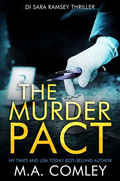 The Murder Pact - M A Comley - Livros - Independently Published - 9781085949323 - 29 de julho de 2019