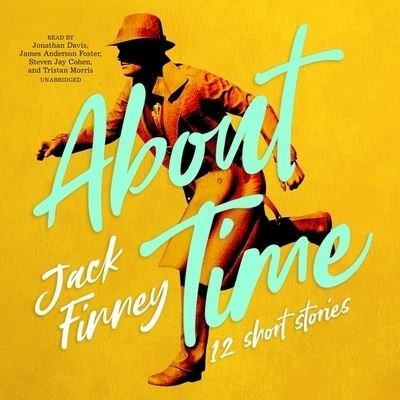 Cover for Jack Finney · About Time (CD) (2020)