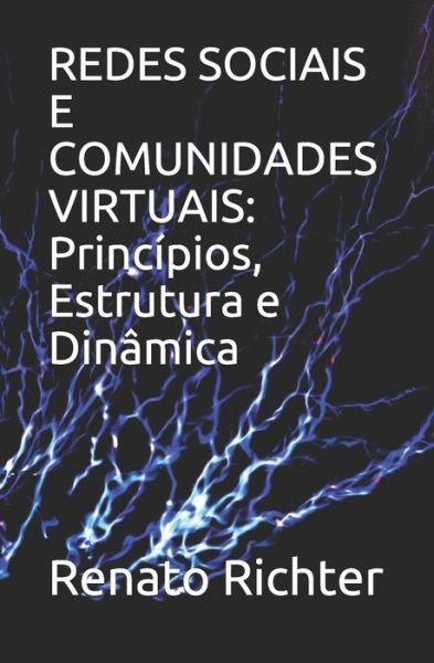 Cover for Renato Richter · Redes Sociais E Comunidades Virtuais (Paperback Book) (2019)