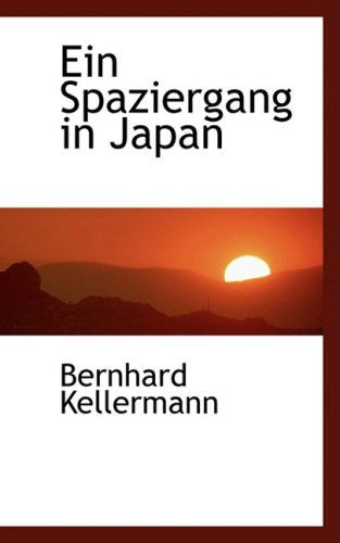 Cover for Bernhard Kellermann · Ein Spaziergang in Japan (Paperback Book) (2009)