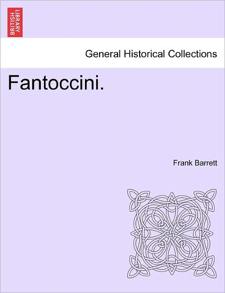 Cover for Frank Barrett · Fantoccini. (Paperback Book) (2011)