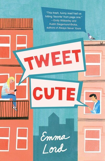 Cover for Emma Lord · Tweet Cute: A Novel (Hardcover Book) (2020)