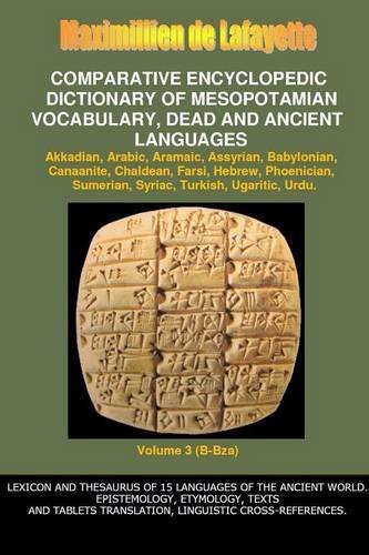 Cover for Maximillien De Lafayette · V3.comparative Encyclopedic Dictionary of Mesopotamian Vocabulary Dead &amp; Ancient Languages (Paperback Book) (2014)