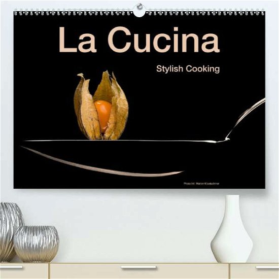 Cover for Kraetschmer · La Cucina - Stylish Cooking (Bog)