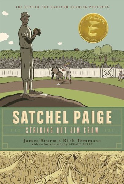 Cover for James Sturm · Satchel Paige: Striking Out Jim Crow (Hardcover Book) (2019)