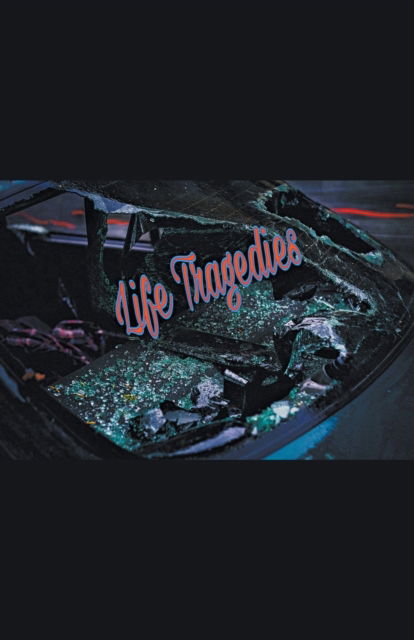 Cover for Katharine L. Niffen · Life Tragedies (N/A) (2019)