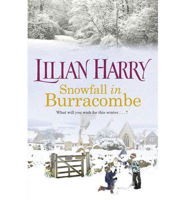 Cover for Lilian Harry · Snowfall in Burracombe: Curl up this winter with this gorgeously festive read! - Christmas Fiction (Paperback Book) (2013)