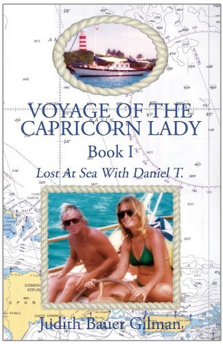 Cover for Judith Gilman · Voyage of the Capricorn Lady: Lost at Sea with Daniel T. - Book I (Paperback Book) (2005)