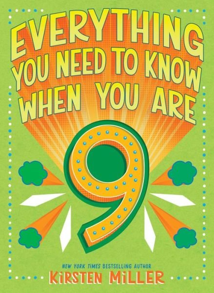 Cover for Kirsten Miller · Everything You Need to Know When You Are 9 - Everything You Need to Know (Hardcover Book) (2020)