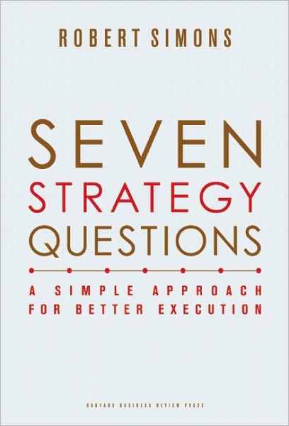 Cover for Robert L. Simons · Seven Strategy Questions: a Simple Approach for Better Execution (Hardcover Book) (2010)