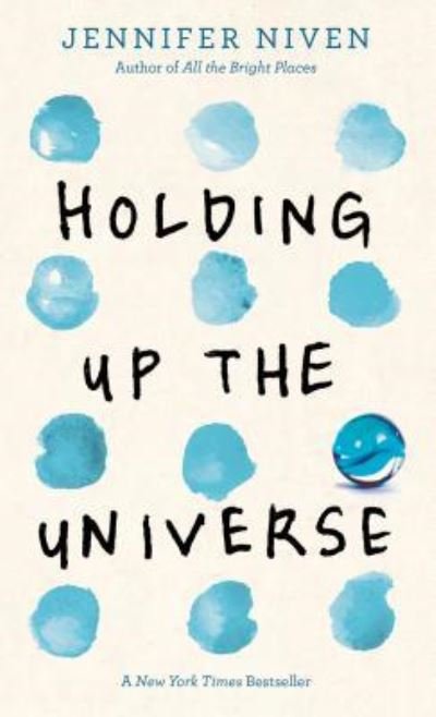 Cover for Jennifer Niven · Holding Up the Universe (Inbunden Bok) (2018)