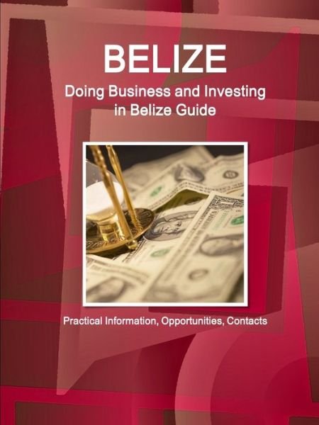 Cover for Inc Ibp · Belize (Paperback Bog) (2018)