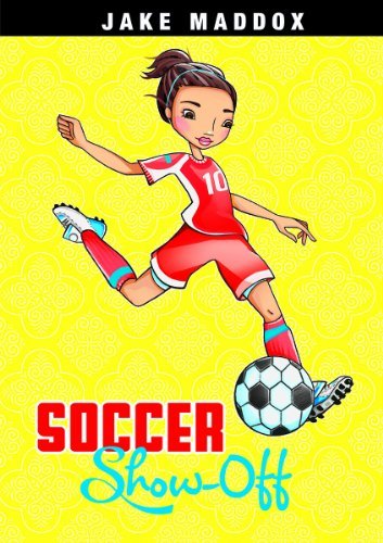 Cover for Jake Maddox · Soccer Show-off (Jake Maddox Girl Sports Stories) (Paperback Book) (2014)