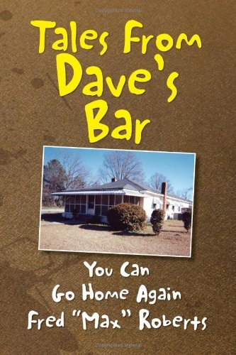 Cover for Fred ''max'' Roberts · You Can Go Home Again: Tales from Dave's Bar, Book II (Pocketbok) (2008)