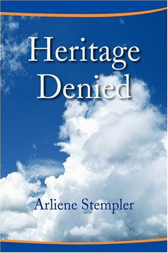 Cover for Arliene Stempler · Heritage Denied (Hardcover Book) (2008)