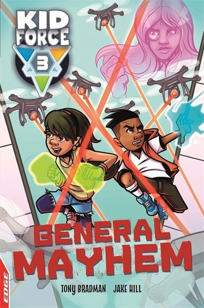 Cover for Tony Bradman · EDGE: Kid Force 3: General Mayhem - EDGE: Kid Force 3 (Hardcover Book) [Illustrated edition] (2019)