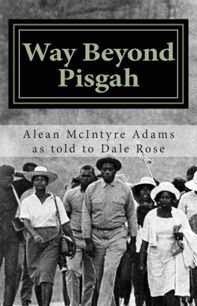 Cover for Alean Mcintyre Adams · Way Beyond Pisgah: Inside Integration in Small Town Mississippi (Pocketbok) (2015)