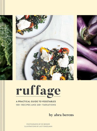 Cover for Abra Berens · Ruffage: A Practical Guide to Vegetables (Innbunden bok) (2019)