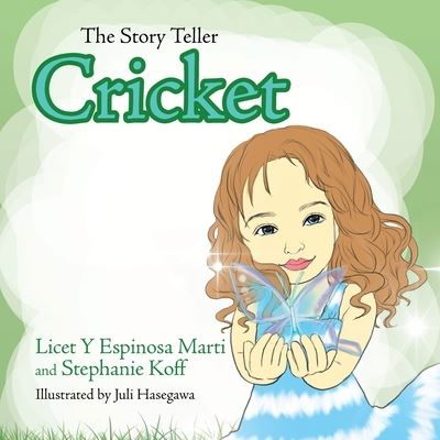Cover for Licet Y Espinosa Marti · The Story Teller Cricket (Paperback Bog) (2011)