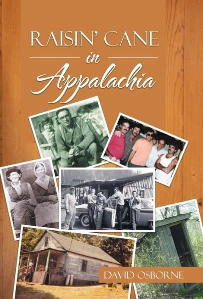 Cover for David Osborne · Raisin' Cane in Appalachia (Hardcover Book) (2013)