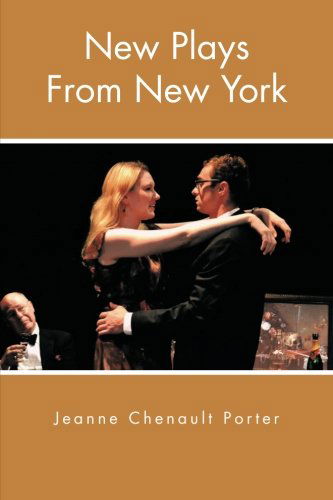 Cover for Jeanne Chenault Porter · New Plays from New York (Paperback Book) (2013)