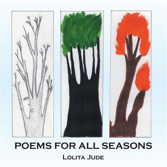 Cover for Lolita Jude · Poems for All Seasons (Paperback Bog) (2013)