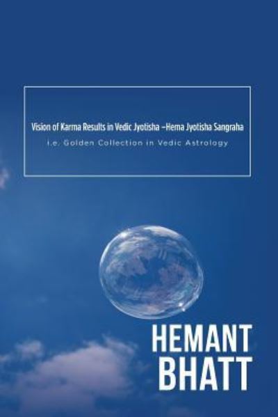 Cover for Hemant Bhatt · Vision of Karma Results in Vedic Jyotisha -Hema Jyotisha Sangraha (Paperback Book) (2016)