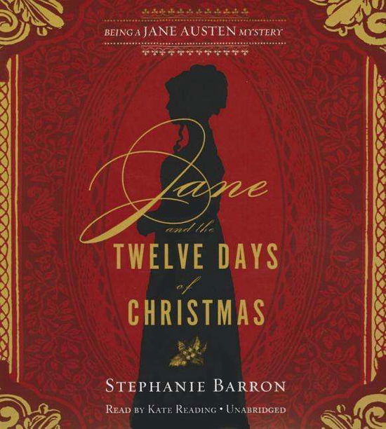 Cover for Stephanie Barron · Jane and the Twelve Days of Christmas: Being a Jane Austen Mystery (Jane Austen Mysteries, Book 12) (Being a Jane Austen Mysteries) (Audiobook (CD)) [Unabridged edition] (2014)