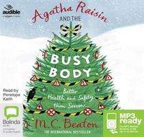 Cover for M.C. Beaton · Agatha Raisin and the Busy Body - Agatha Raisin (Audiobook (MP3)) [Unabridged edition] (2016)