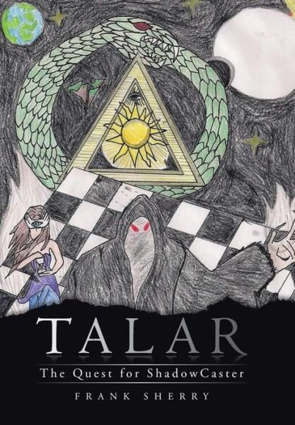 Cover for Frank Sherry · Talar: The Quest for Shadowcaster (Hardcover bog) (2014)