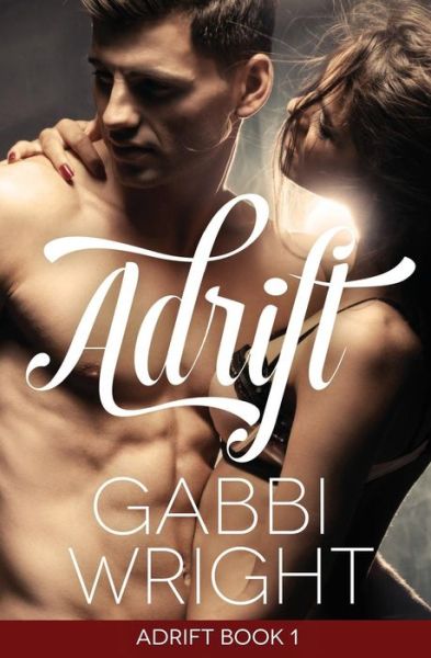 Cover for Gabbi Wright · Adrift (Book 1) (Paperback Book) (2014)